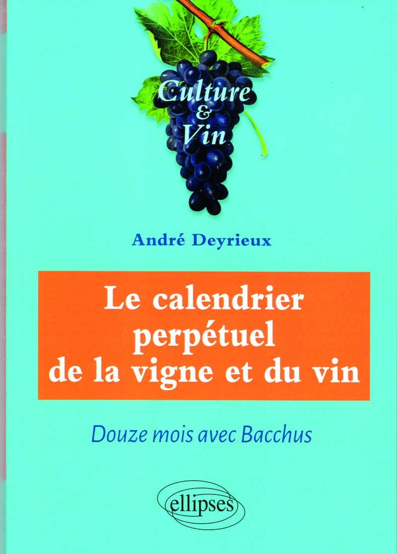 Culture et vin / Douze mois avec Bacchus